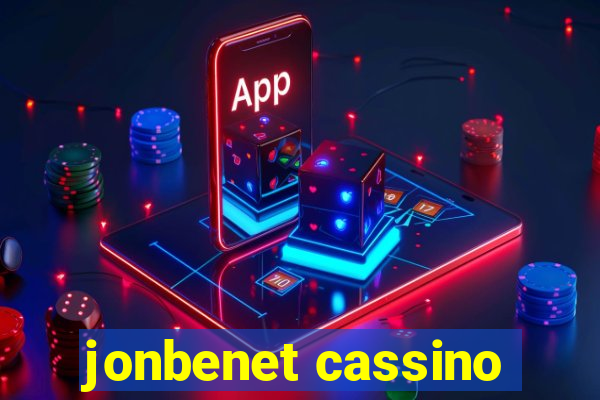 jonbenet cassino